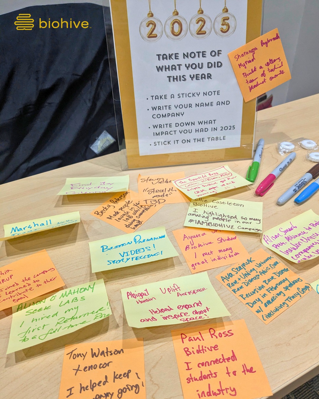 At BioHive's End-of-year mixer, people from across the ecosystem wrote down what impact they had in 2025. Utah's life science community is full of so many brilliant AND kind individuals that are working hard to make the world a better place everyday. 🐝 

Here's an exclusive look at just some of the ways our BioHive community made an impact — on their businesses, teams and patients everywhere — in 2025:
🏗️ building in stealth mode
📖 sharing my story with Utah's rare disease community
🤝 hiring my first Returner
🧑‍🎓 connecting students to industry
🌐 sharing the life science ecosystem stories
🎯 helping my company reach its goals
🦾 finding participants for clinical trials
🔬 making new discoveries
👥 meeting so many amazing individuals

Thank you to everyone in the community for making a difference and continuing to support the BioHive! Have a safe and happy holiday season.❄️
