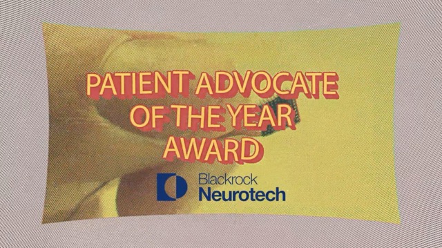  Blackrock Neurotech Patient Advocate of the Year // Best of BioHive 25