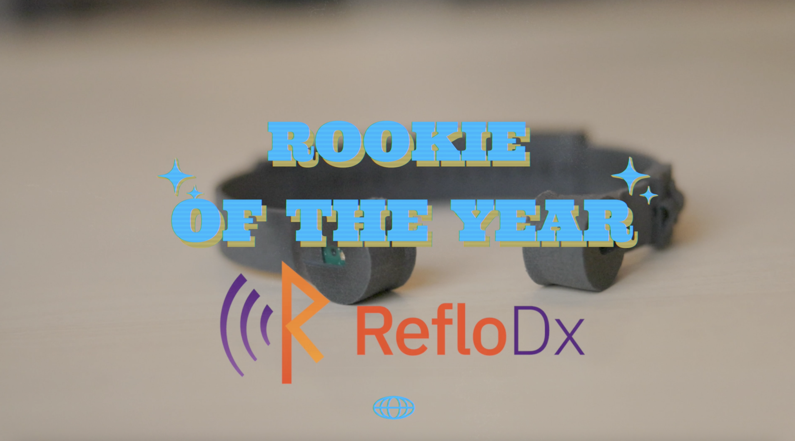 Rookie of the Year // RefloDx